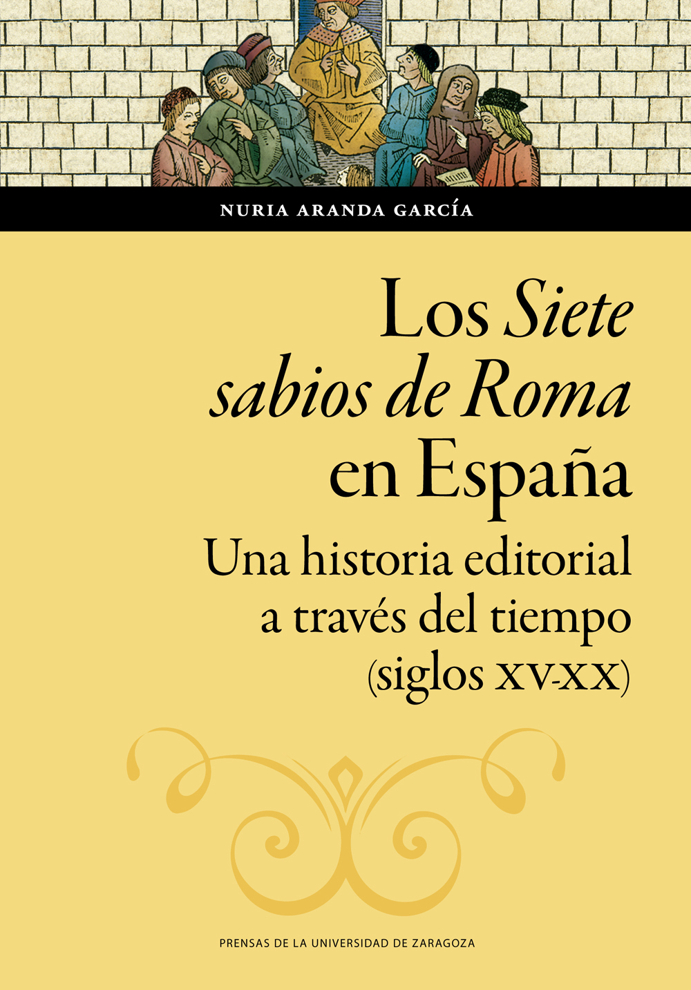 Los siete sabios de Roma en España. 9788413403137