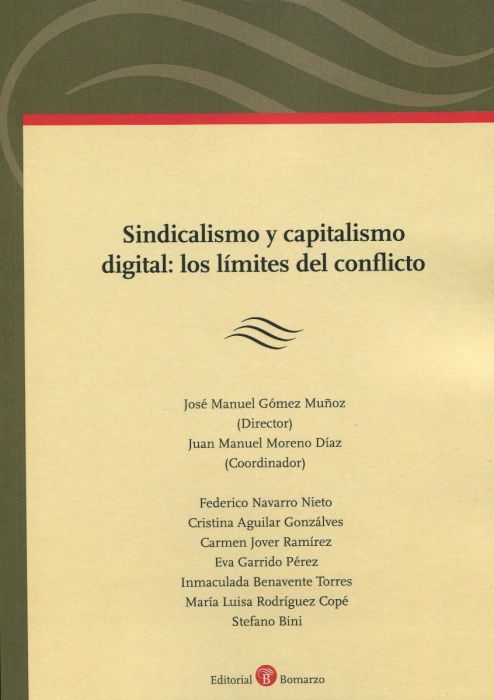 Sindicalismo y capitalismo sindical: los límites del conflicto. 9788418330674