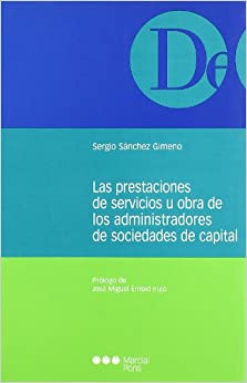 Las prestaciones de servicios u obra de los administradores de sociedades de capital