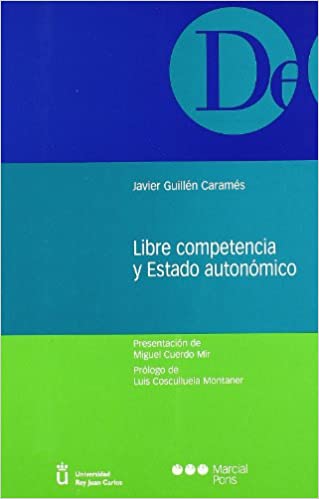 Libre competencia y Estado autonómico. 9788497682190