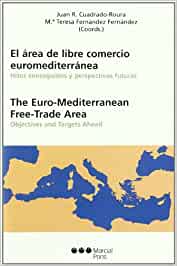 El área del libre comercio euromediterránea. 9788497682749