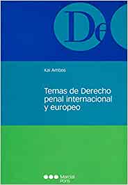 Temas de Derecho penal internacional y europeo. 9788497682879