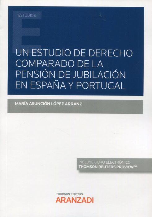 Un estudio de derecho comparado de la pensión de jubilación en España y Portugal