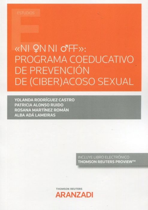 "Ni on ni off". Programa coeducativo de prevención de (ciber)acoso sexual. 9788413916965