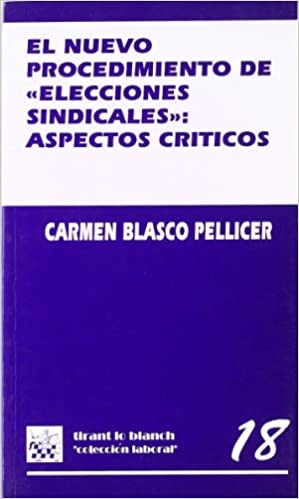 El nuevo procedimiento de "elecciones sindicales". 9788480022286