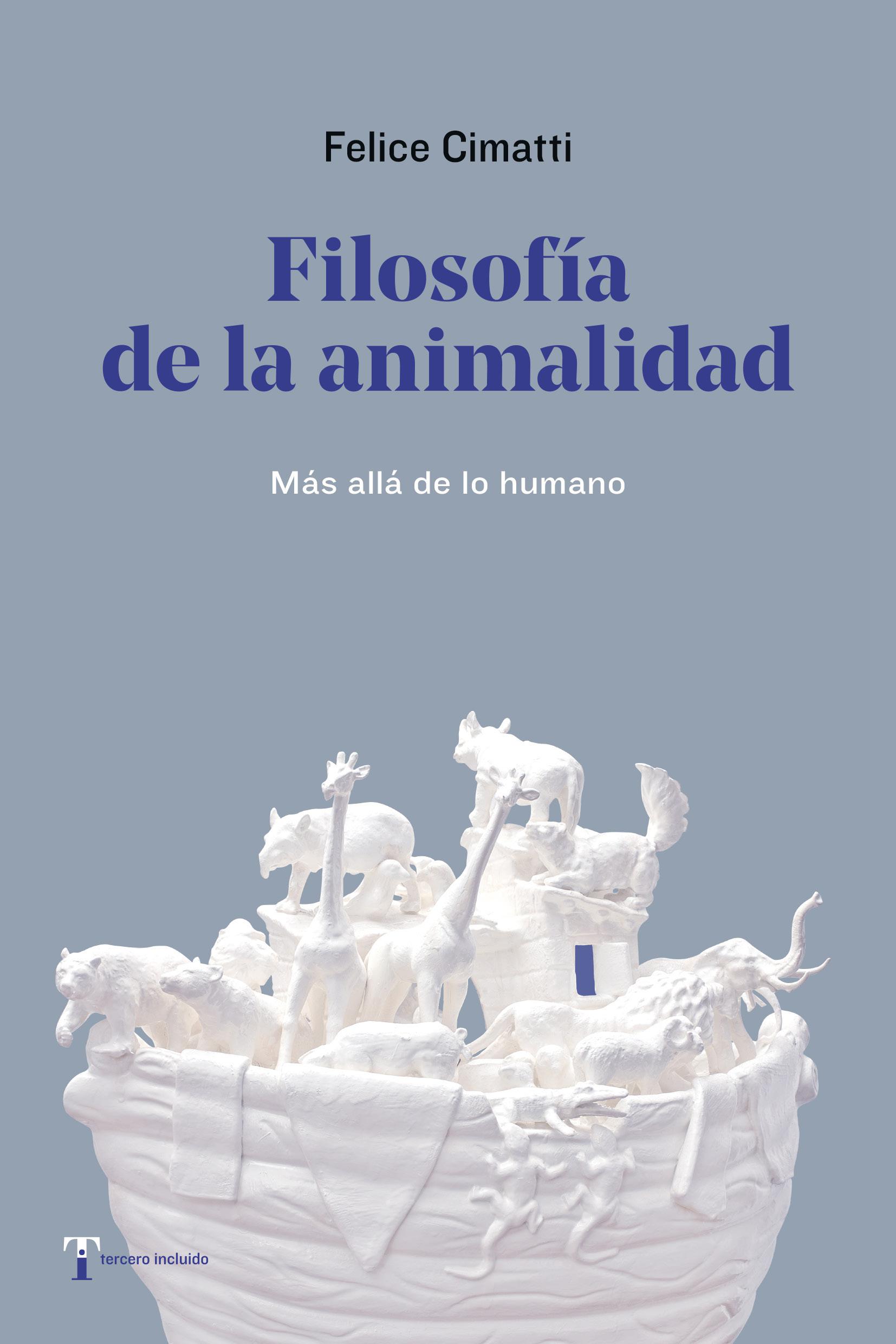 Filosofía de la animalidad. 9788412189438