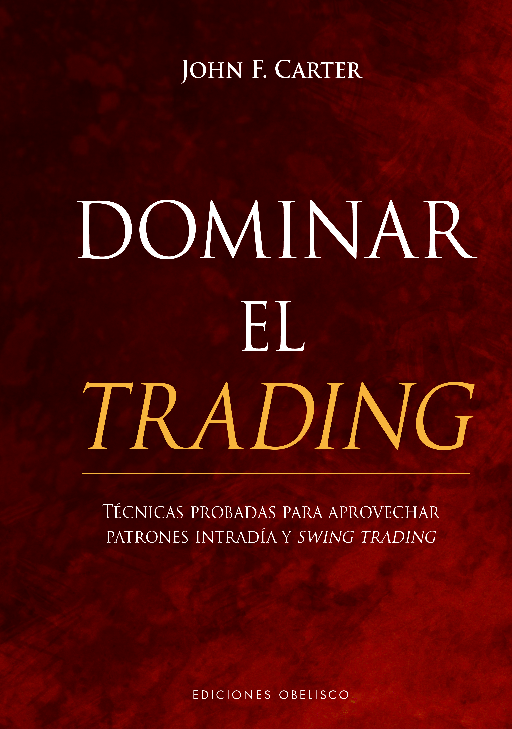 Dominar el trading. 9788491117834