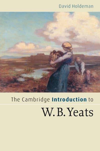 The Cambridge introduction to W.B. Yeats. 9780521547376