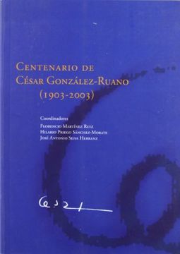 Centenario César González Ruano. 9788496025318