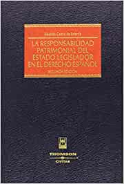 La responsabilidad patrimonial del Estado legislador en el Derecho español