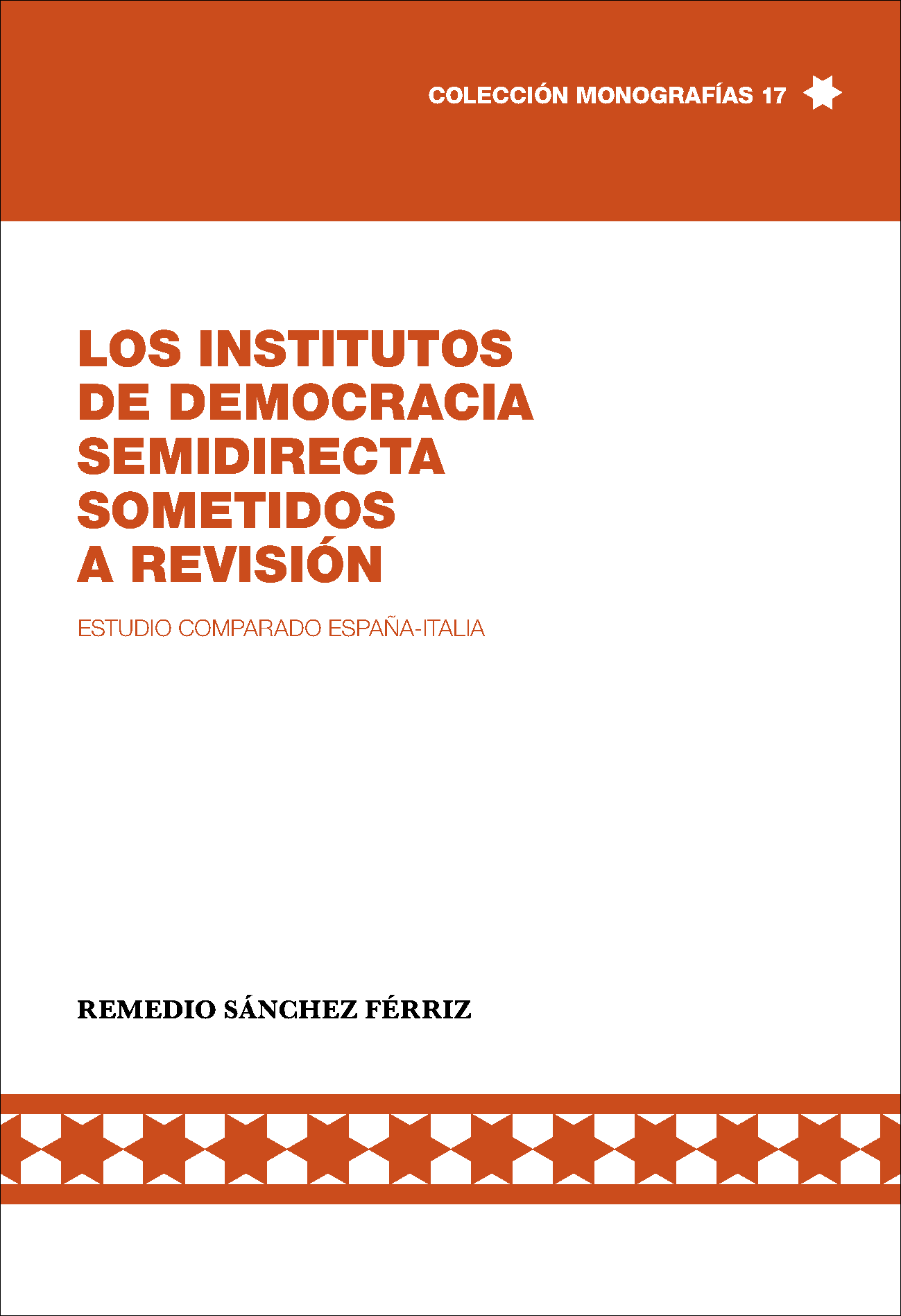 Los institutos de democracia semidirecta sometidos a revisión. 9788412448702