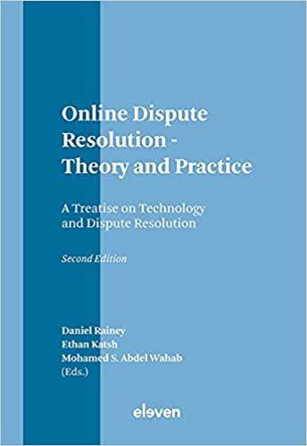 Online dispute resolution: theory ans practice. 9789462361836