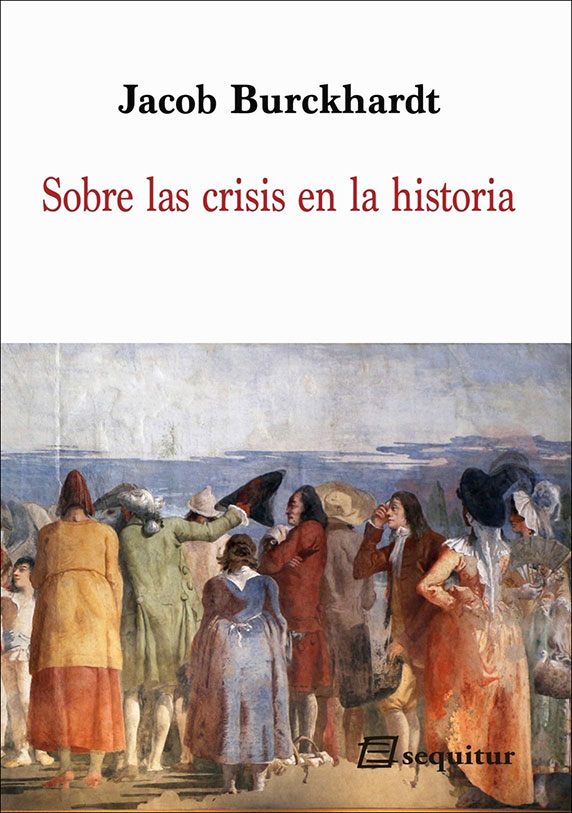 Sobre las crisis en la historia. 9788415707721