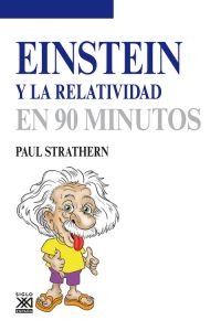 Einstein y la relatividad en 90 minutos