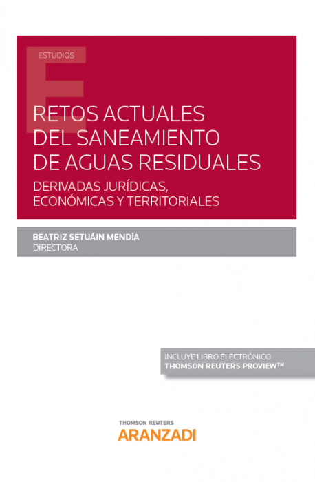 Retos actuales del saneamiento de aguas residuales. 9788413454627