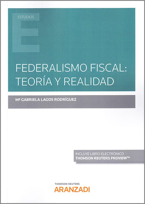 Federalismo fiscal: teoría y realidad. 9788413461694
