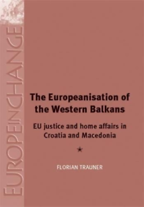 The europeanisation of the Western Balkans. 9780719083457