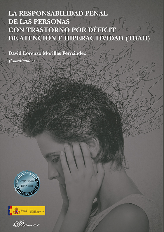 La responsabilidad penal de las personas con trastorno por déficit de atención e hiperactividad (TDAH). 9788413244723