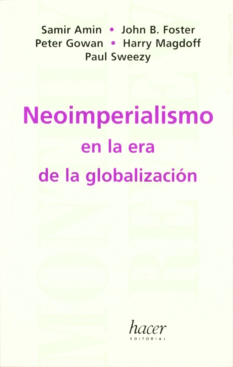 Neoimperialismo en la era de la globalización