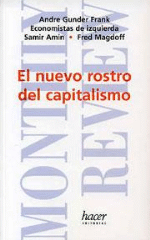 El nuevo rostro del capitalismo. 9788488711809