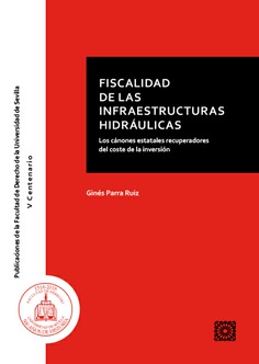 Fiscalidad de la infraestructuras hidraúlicas. 9788413690308