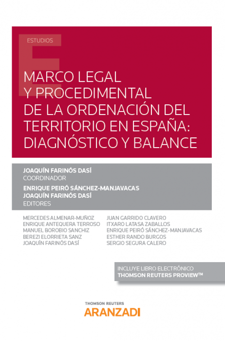 Marco legal y procedimental de la ordenación del territorio en España: diagnóstico y balance. 9788413459127