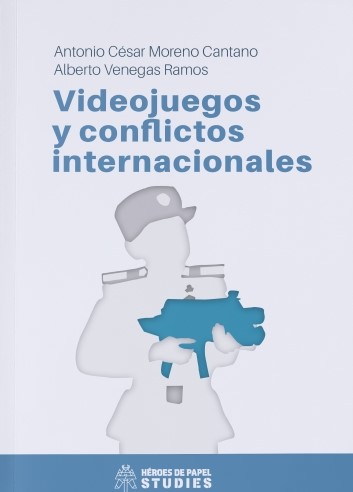Videojuegos y conflictos internacionales. 9788412031140