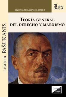 La teoría general del Derecho y Marxismo