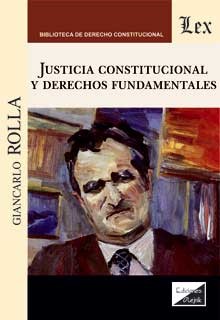 Justicia constitucional y derechos fundamentales. 9789563929348