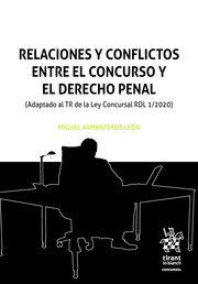 Relaciones y conflictos entre el concurso y el Derecho penal. 9788413557922