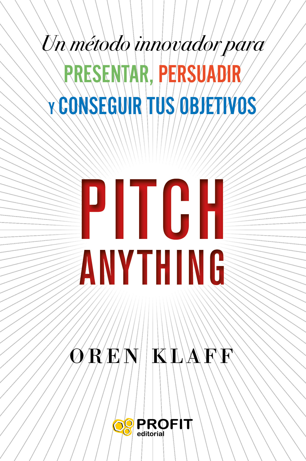 Pitch Anything. 9788417942854