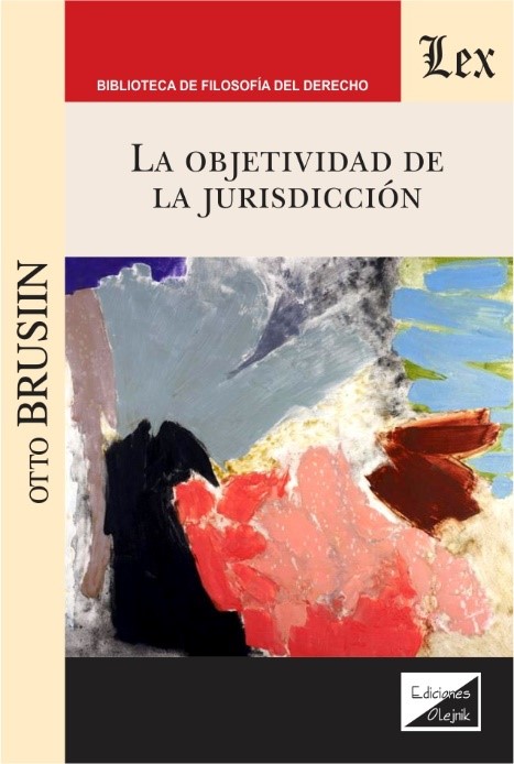 La objetividad de la jurisdicción. 9789563927030