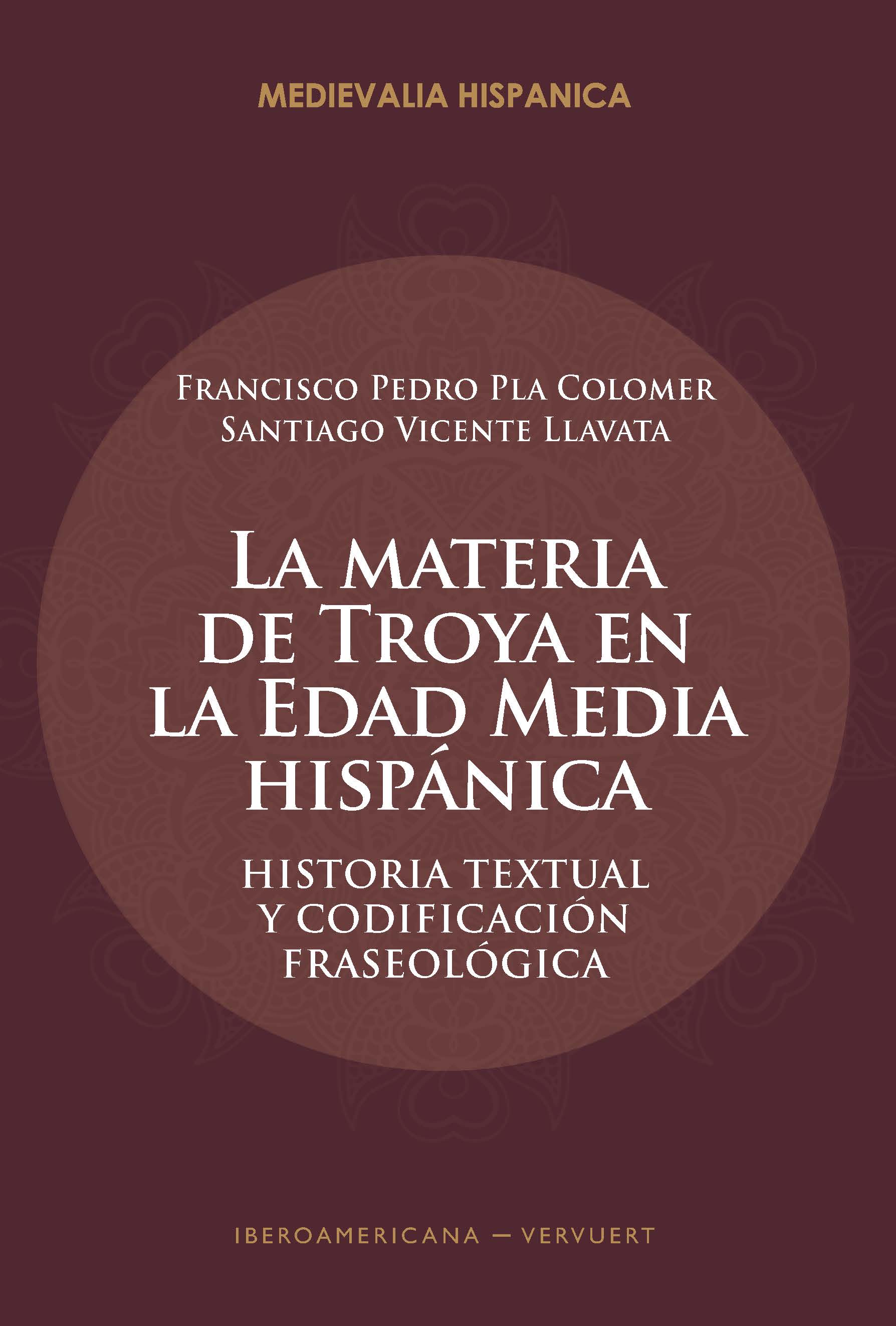 La materia de Troya en la Edad Media hispánica