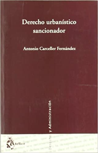 Derecho urbanístico sancionador. 9788495458988