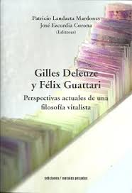 Gilles Deleuze y Félix Guattari. 9789566048398