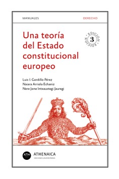 Una teoría del Estado constitucional europeo. 9788418239151