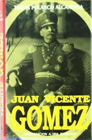 Juan Vicente Gómez. 9788496106253