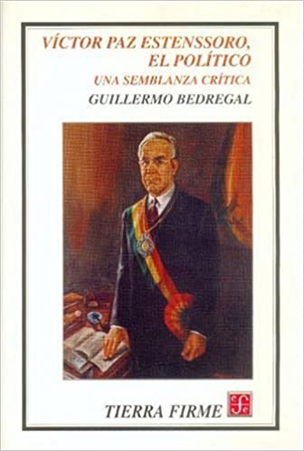 Víctor Paz Estenssoro, el político