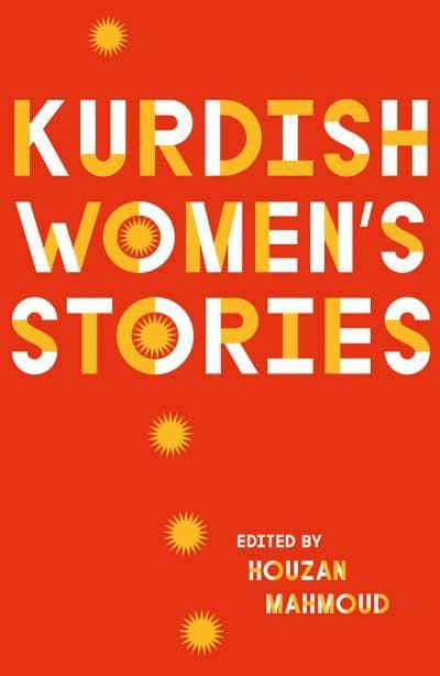 Kurdish women's stories. 9780745341149