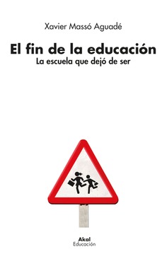 El fin de la educación. 9788446050346