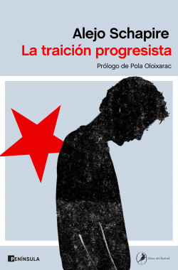 La traición progresista. 9788499429748