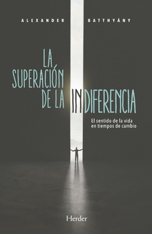 La superación de la indiferencia . 9788425443541