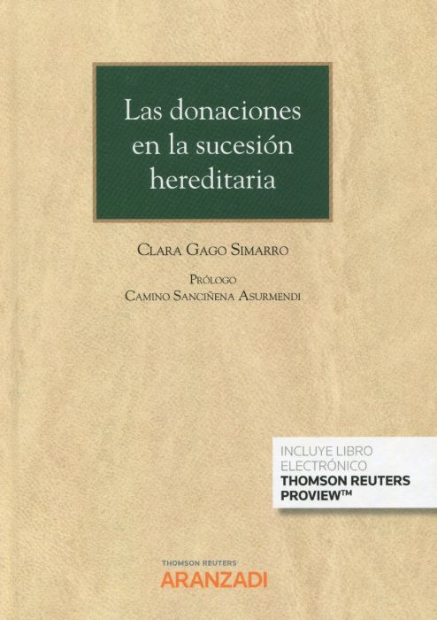 Las donaciones en la sucesión hereditaria. 9788413463186