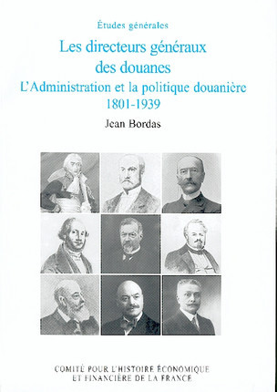 Les directeurs généraux des douanes. 9782110937032