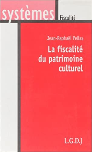 La fiscalité du patrimoine culturel. 9782275023359