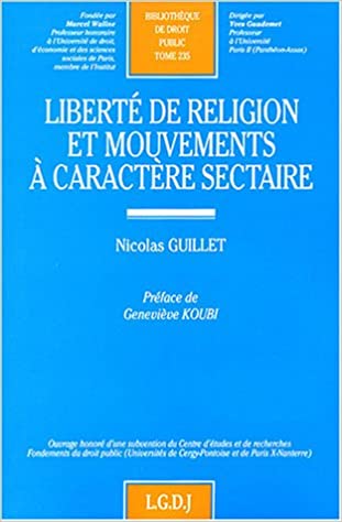 Liberté de religion et mouvements à caractère sectaire. 9782275023922