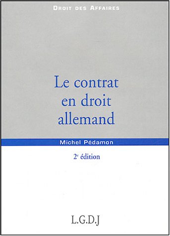 Le contrat en droit allemand. 9782275024639