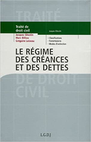 Le régime des créances et des dettes. 9782275025889