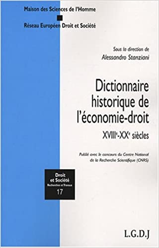 Dictionnaire historique de l'économie-Droit. 9782275032467