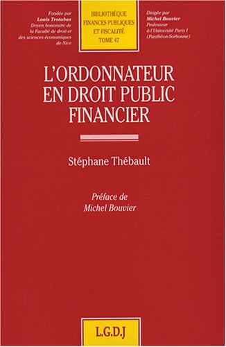 L'ordonnateur en Droit public financier